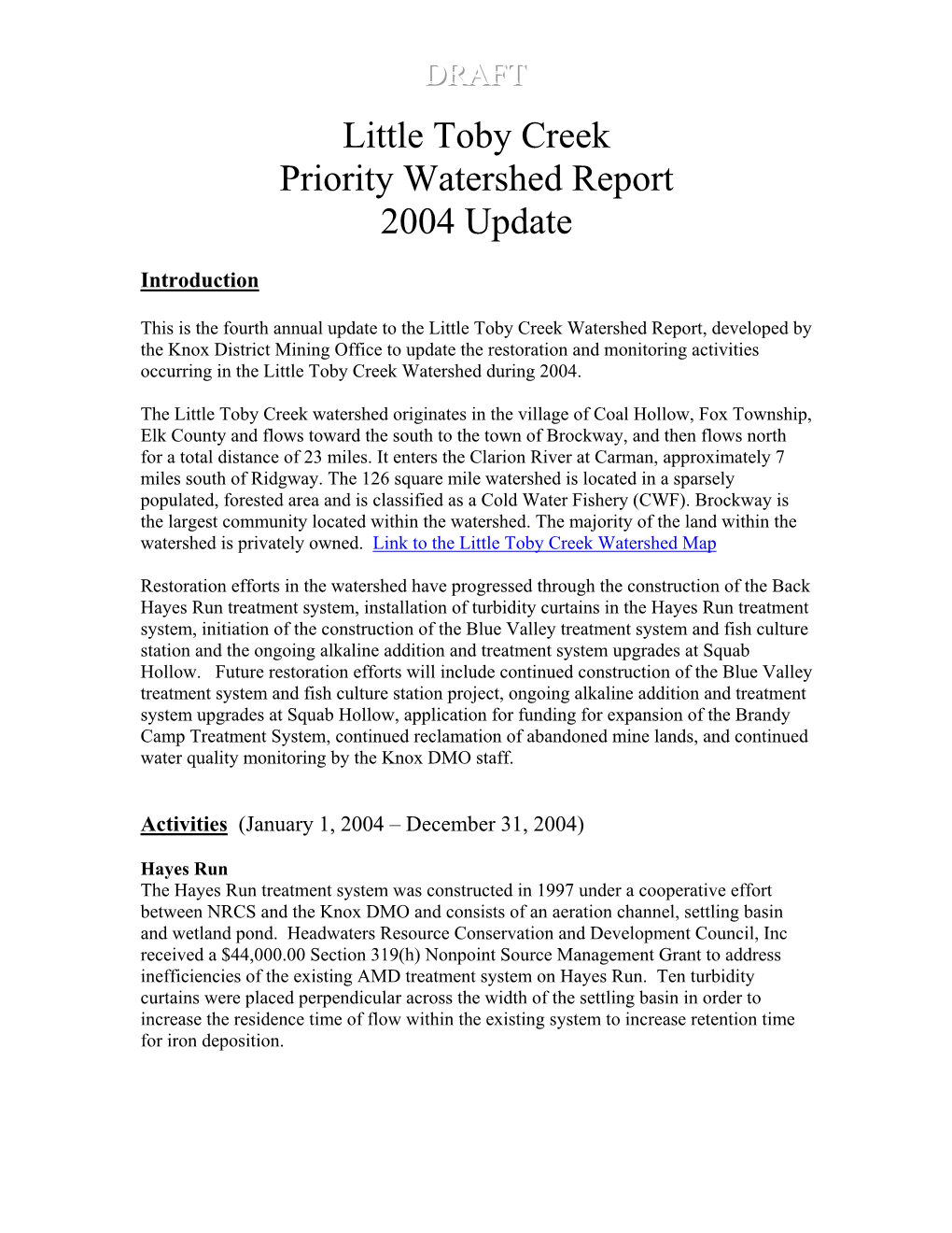 2004 Little Toby Creek Watershed Update