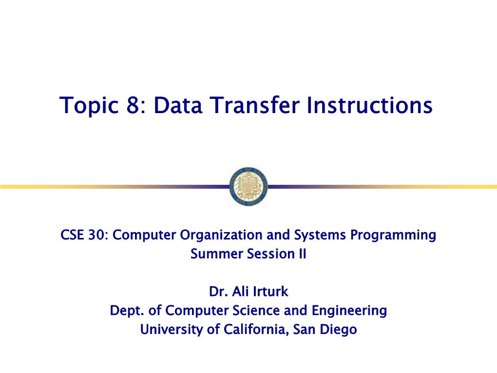 Topic 8: Data Transfer Instructions