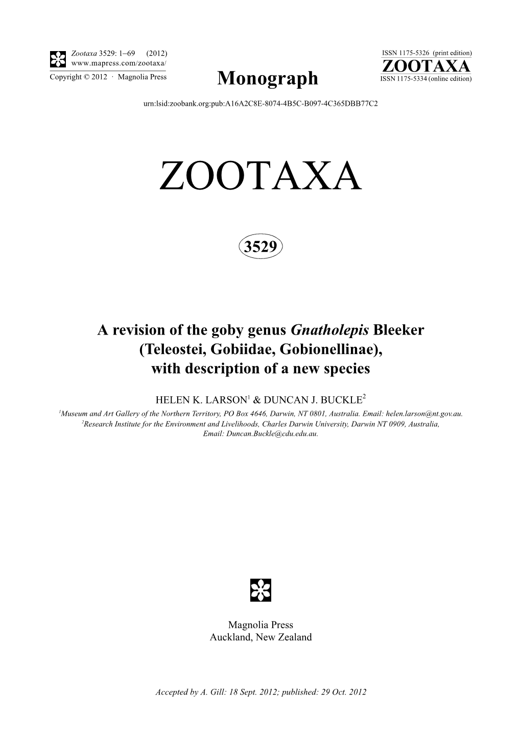 A Revision of the Goby Genus Gnatholepis Bleeker (Teleostei, Gobiidae, Gobionellinae), with Description of a New Species