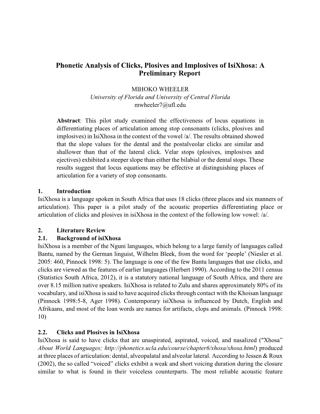 Phonetic Analysis of Clicks, Plosives and Implosives of Isixhosa: a Preliminary Report