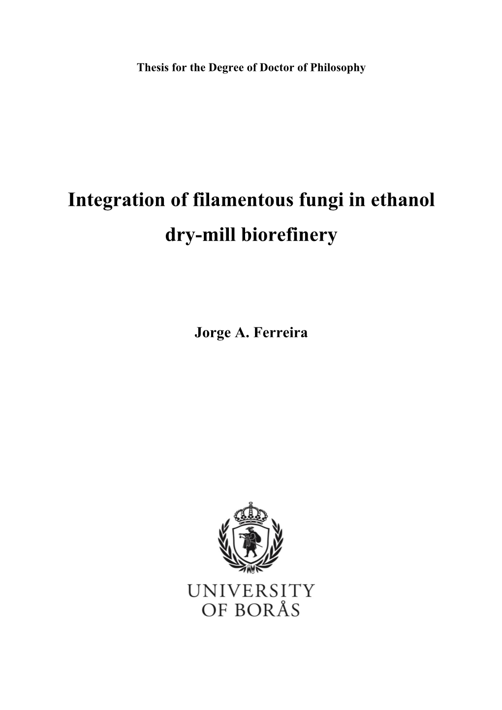 Integration of Filamentous Fungi in Ethanol Dry-Mill Biorefinery