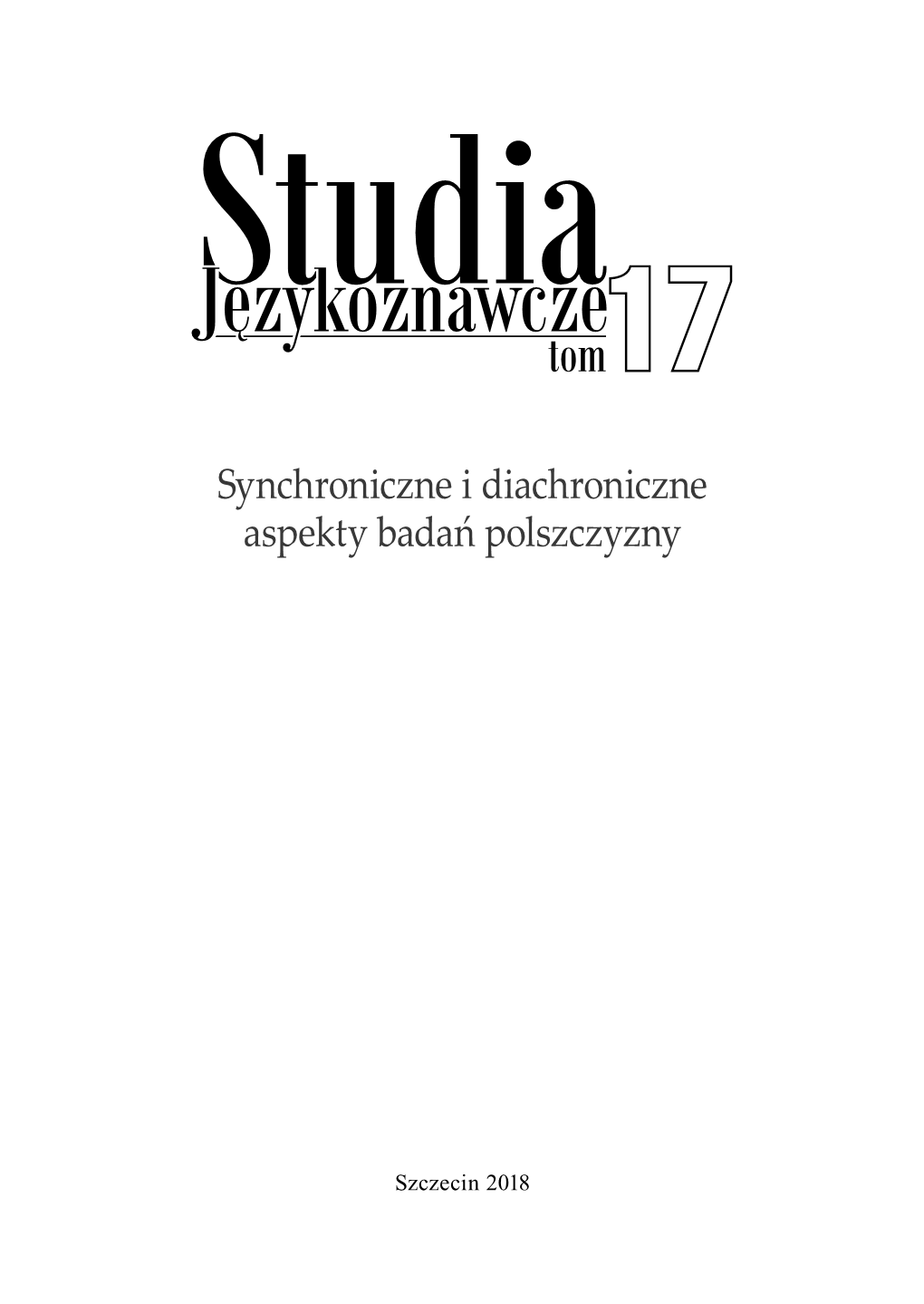 Synchroniczne I Diachroniczne Aspekty Badań Polszczyzny