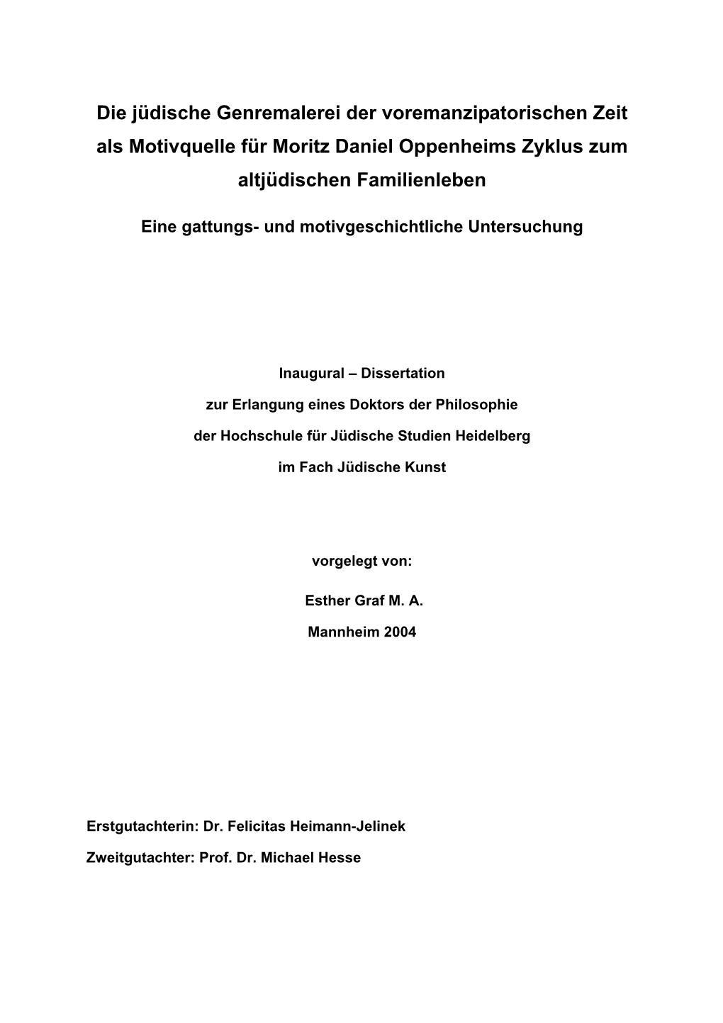 Die Jüdische Genremalerei Der Voremanzipatorischen Zeit Als Motivquelle Für Moritz Daniel Oppenheims Zyklus Zum Altjüdischen Familienleben