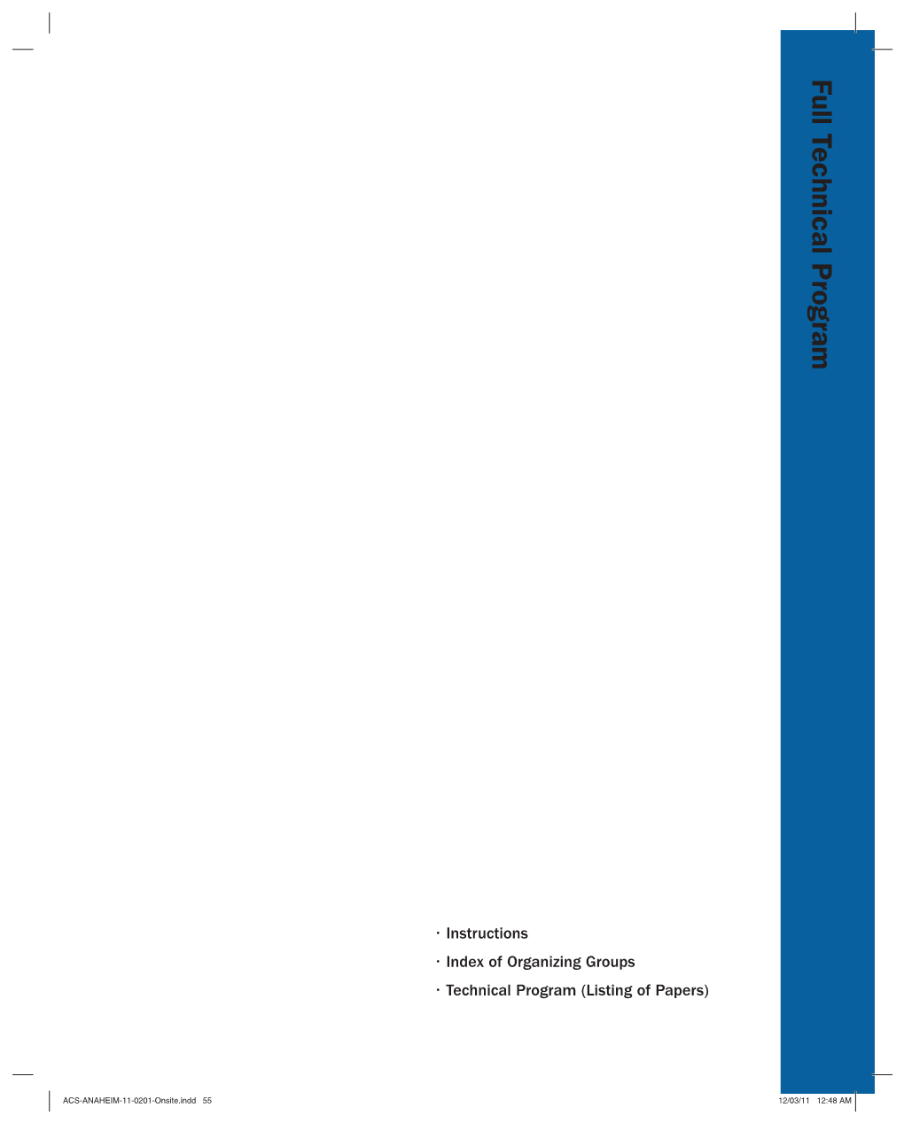 Full Technical Program 1 1 / 3 0 / 2 112/03/11 12:48 AM Instructions Index of Organizing Groups Program (Listing of Papers) Technical