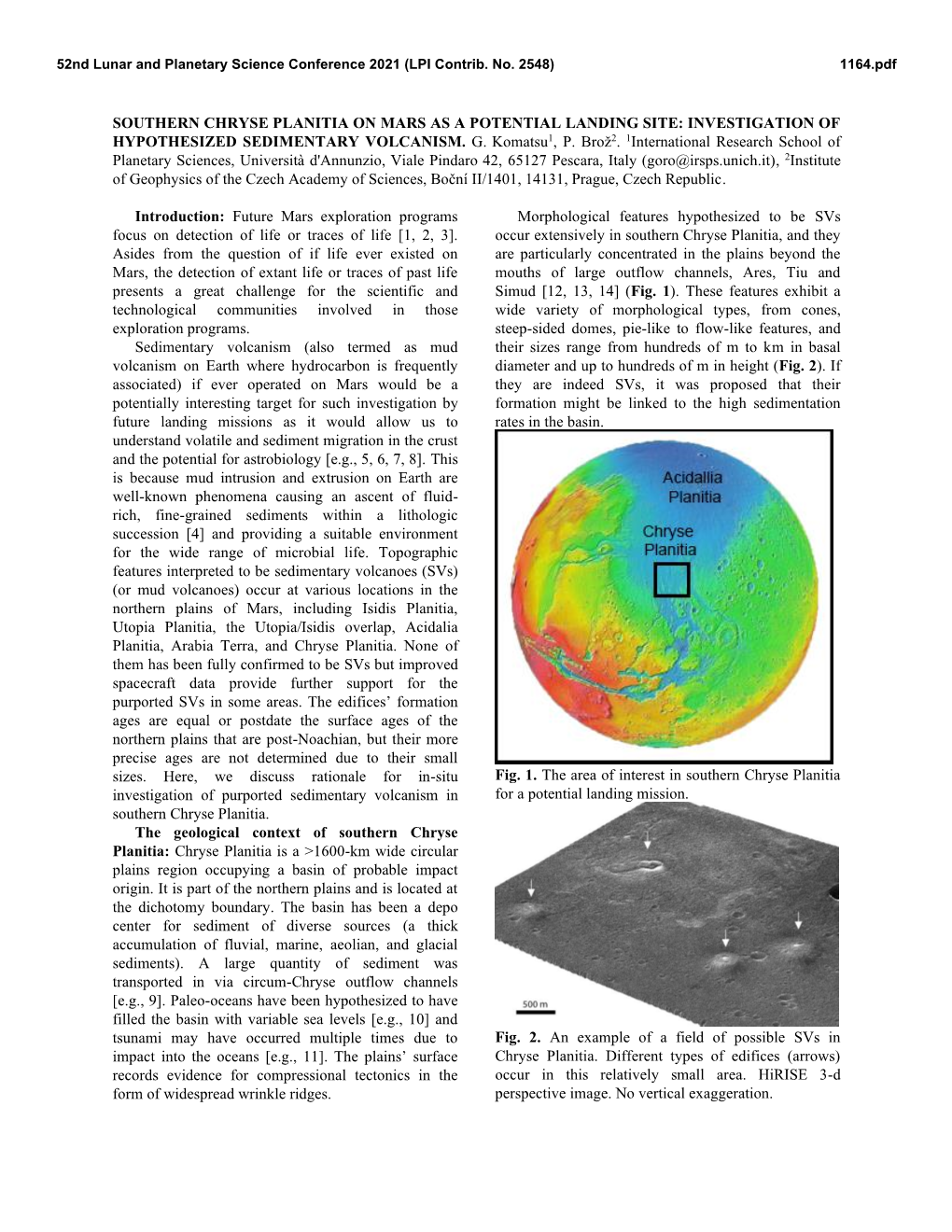 Southern Chryse Planitia on Mars As a Potential Landing Site: Investigation of Hypothesized Sedimentary Volcanism