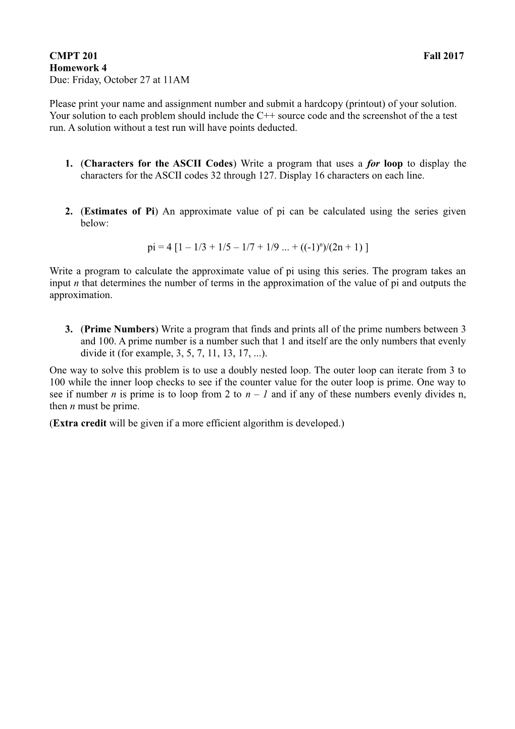 2. (Estimates of Pi) an Approximate Value of Pi Can Be Calculated Using the Series Given Below