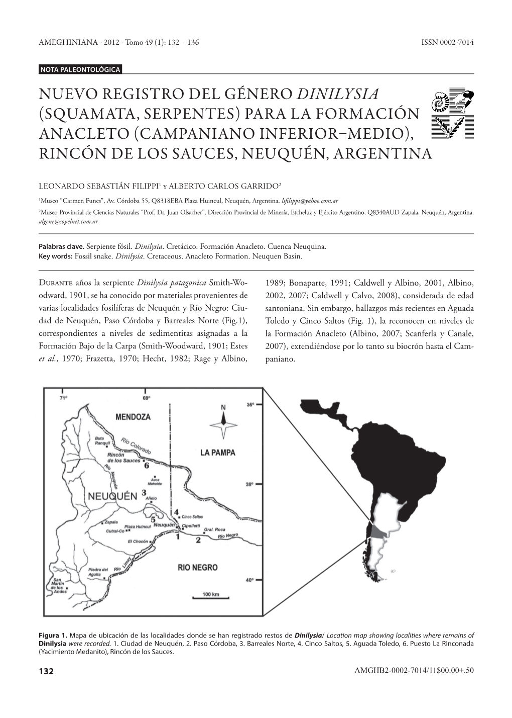 Nuevo Registro Del Género Dinilysia (Squamata, Serpentes) Para La Formación Anacleto (Campaniano Inferior–Medio), Rincón De Los Sauces, Neuquén, Argentina