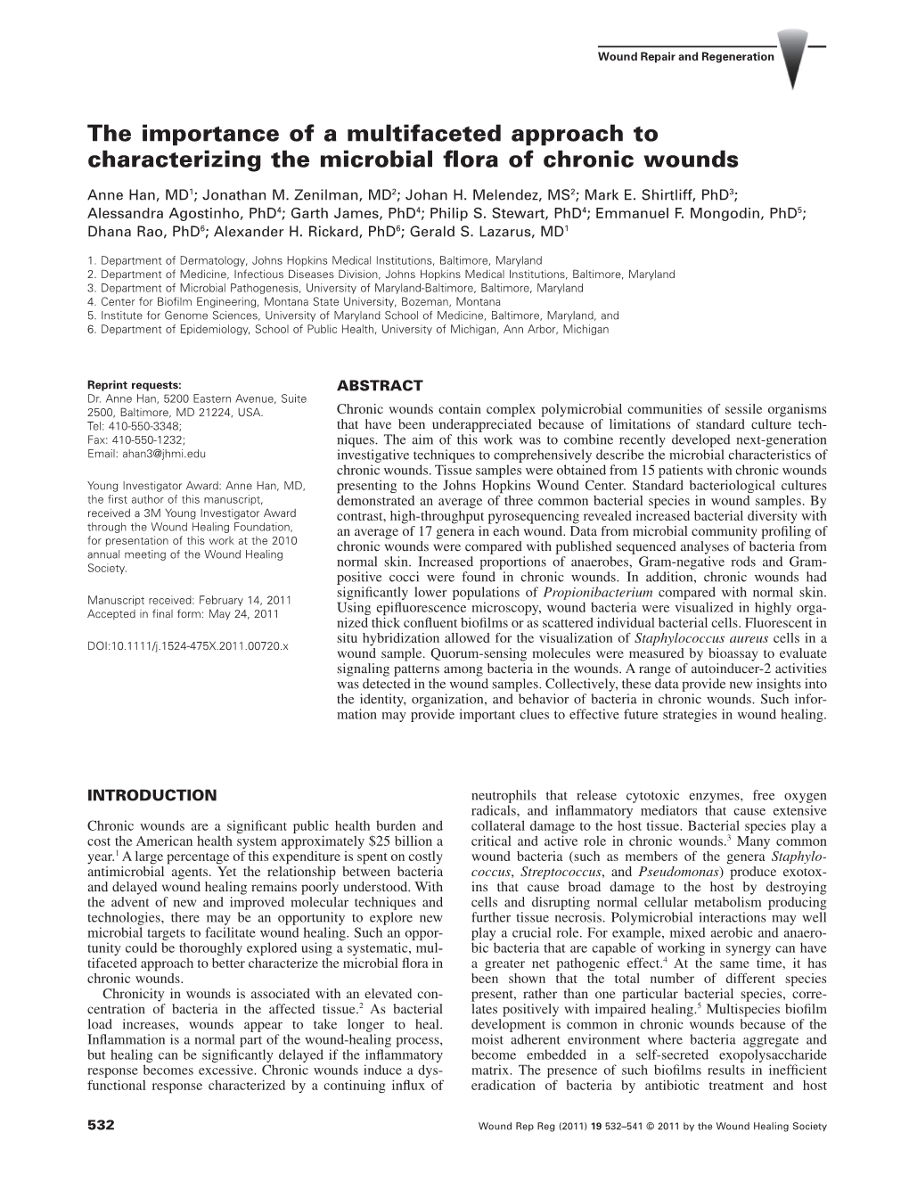 The Importance of a Multifaceted Approach to Characterizing the Microbial ﬂora of Chronic Wounds