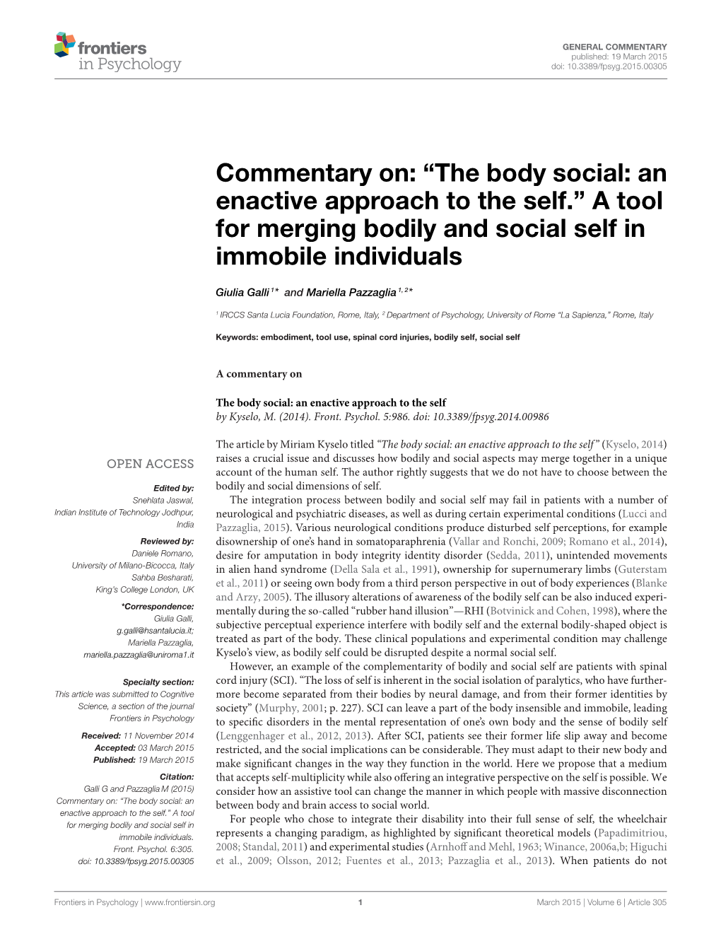 “The Body Social: an Enactive Approach to the Self.” a Tool for Merging Bodily and Social Self in Immobile Individuals