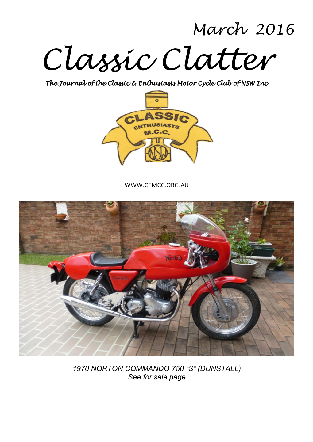 Classic Clatter the Journal of the Classic & Enthusiasts Motor Cycle Club of NSW Inc