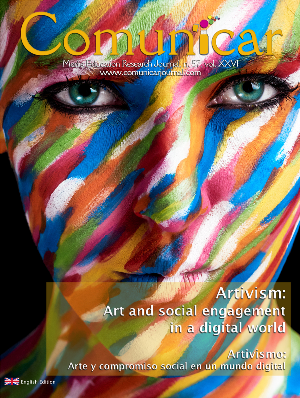 Comunicar 57. Artivism: Art and Social Engagement in a Digital World