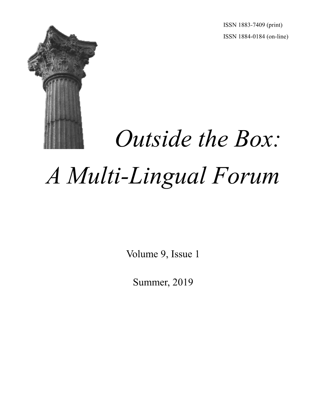 Outside the Box: a Multi-Lingual Forum