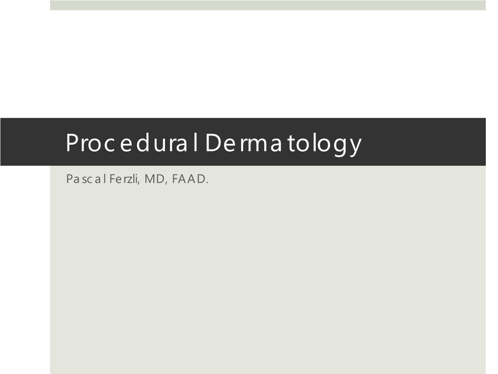 Dermatology Procedures