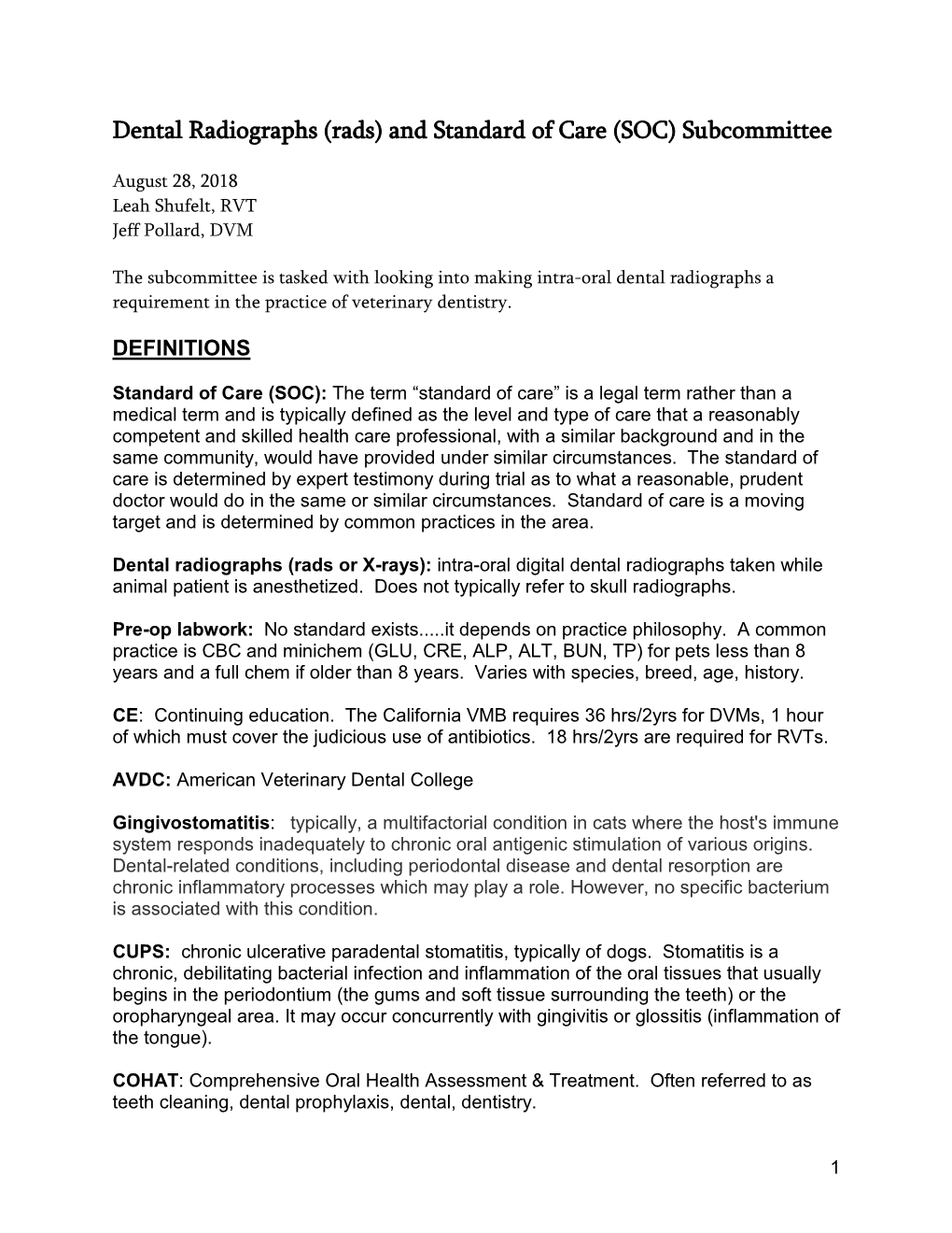 Dental Radiographs (Rads) and Standard of Care (SOC) Subcommittee