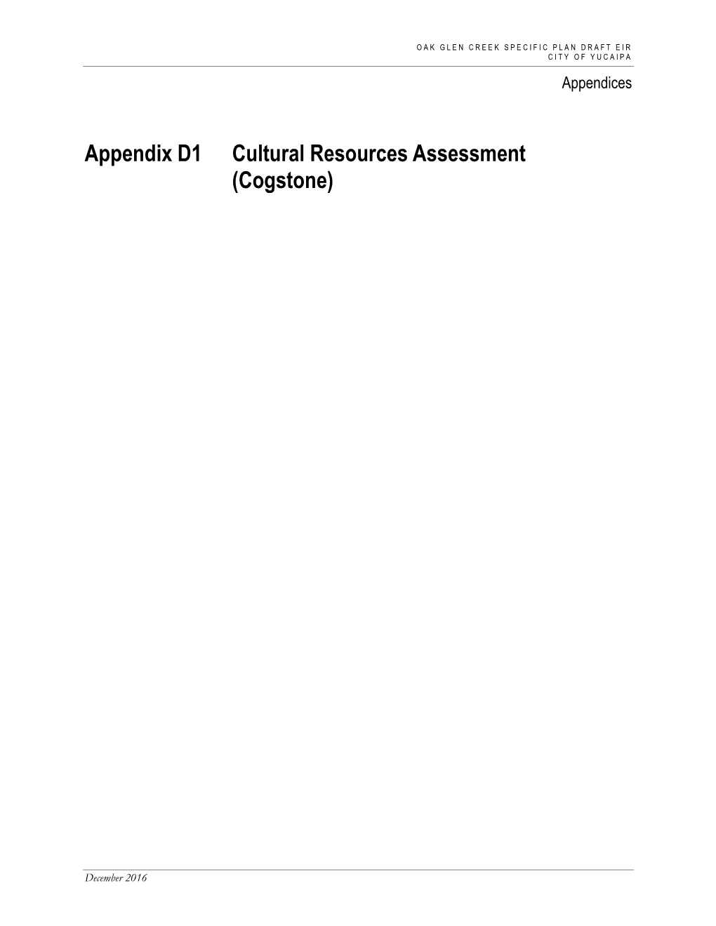 Appendix D1 Cultural Resources Assessment (Cogstone)