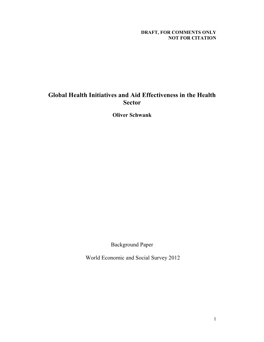 Global Health Initiatives and Aid Effectiveness in the Health Sector