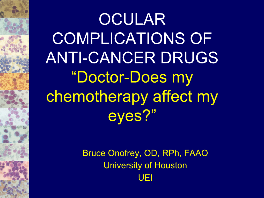 Doctor-Does My Chemotherapy Affect My Eyes?”