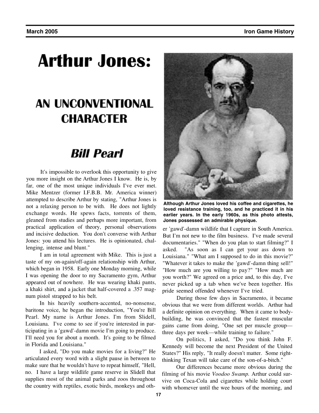 Arthur Jones: an Unconventional Character