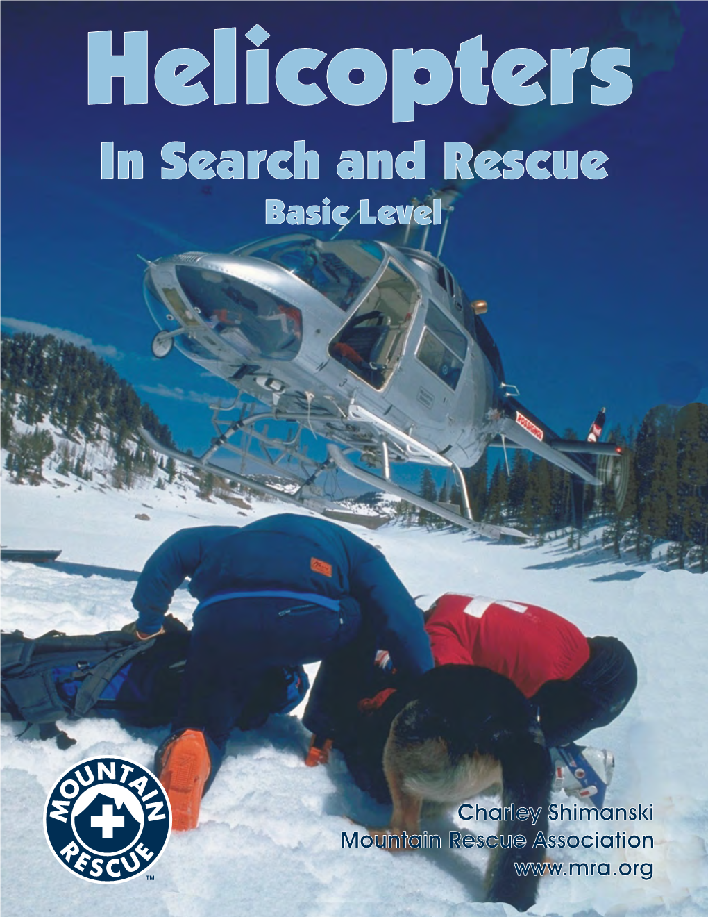 Helicopters in Search and Rescue Basic Level