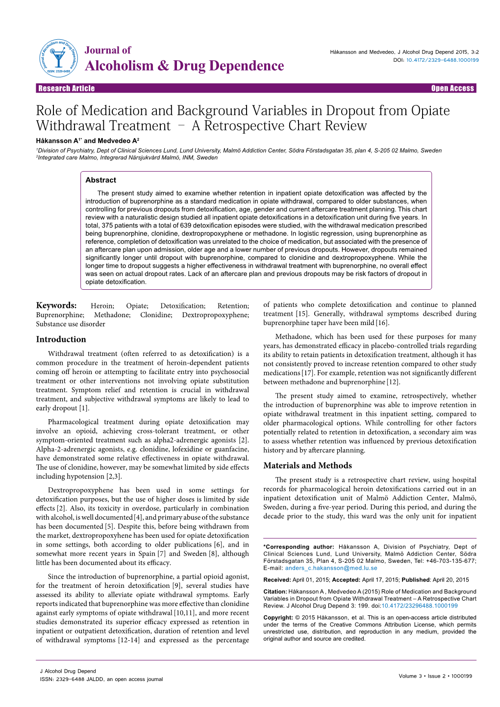 Role of Medication and Background Variables