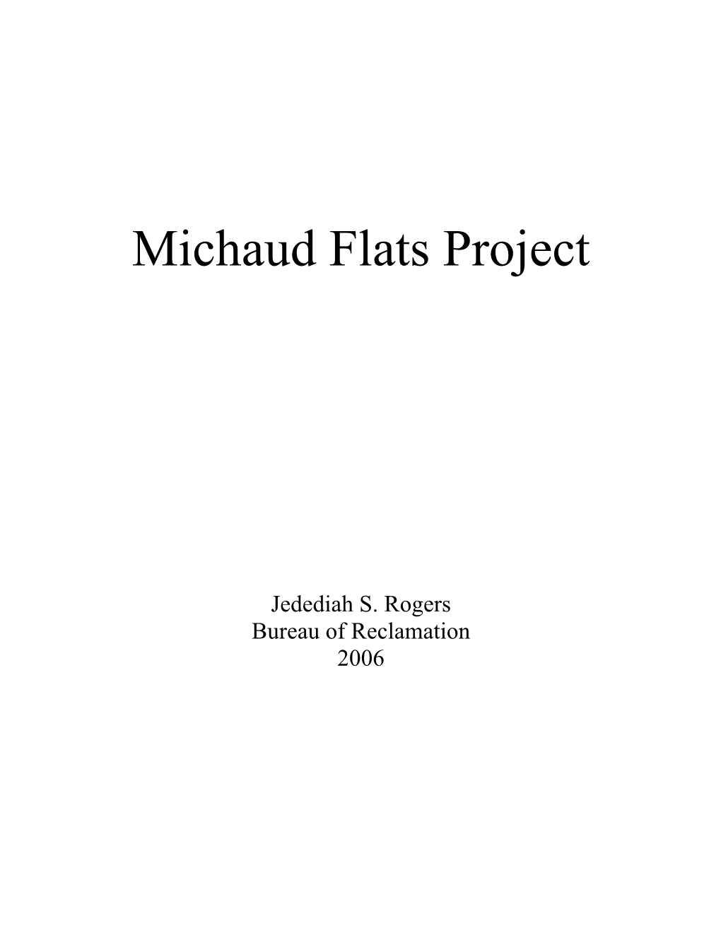 Michaud Flats Project, Idaho