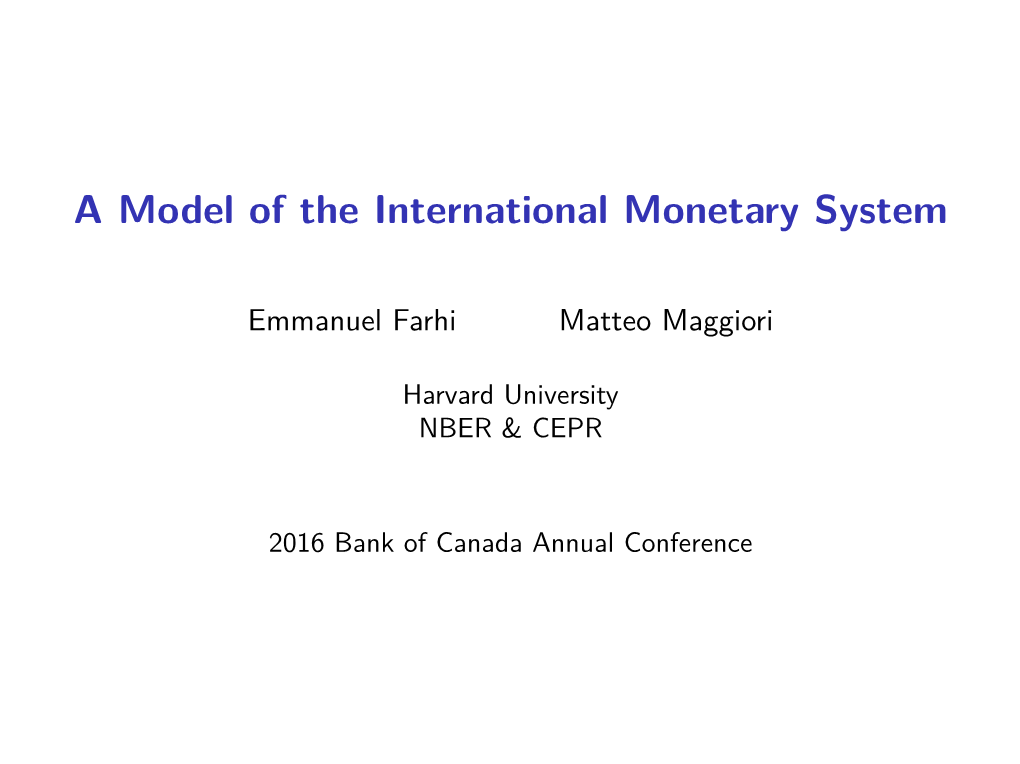 A Model of the International Monetary System