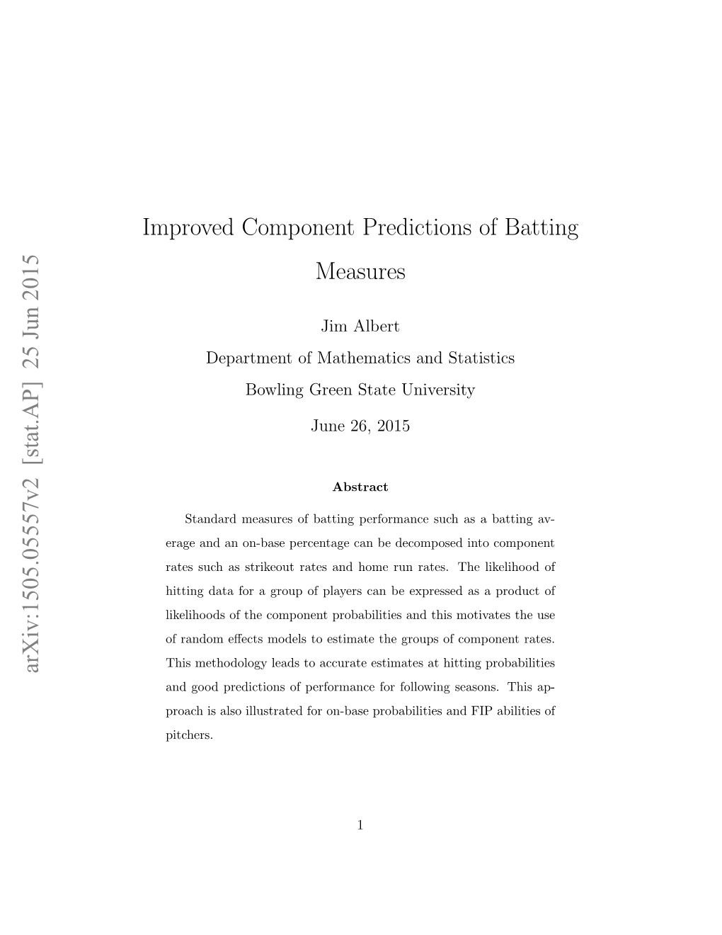 Improved Component Predictions of Batting Measures Arxiv:1505.05557V2 [Stat.AP] 25 Jun 2015