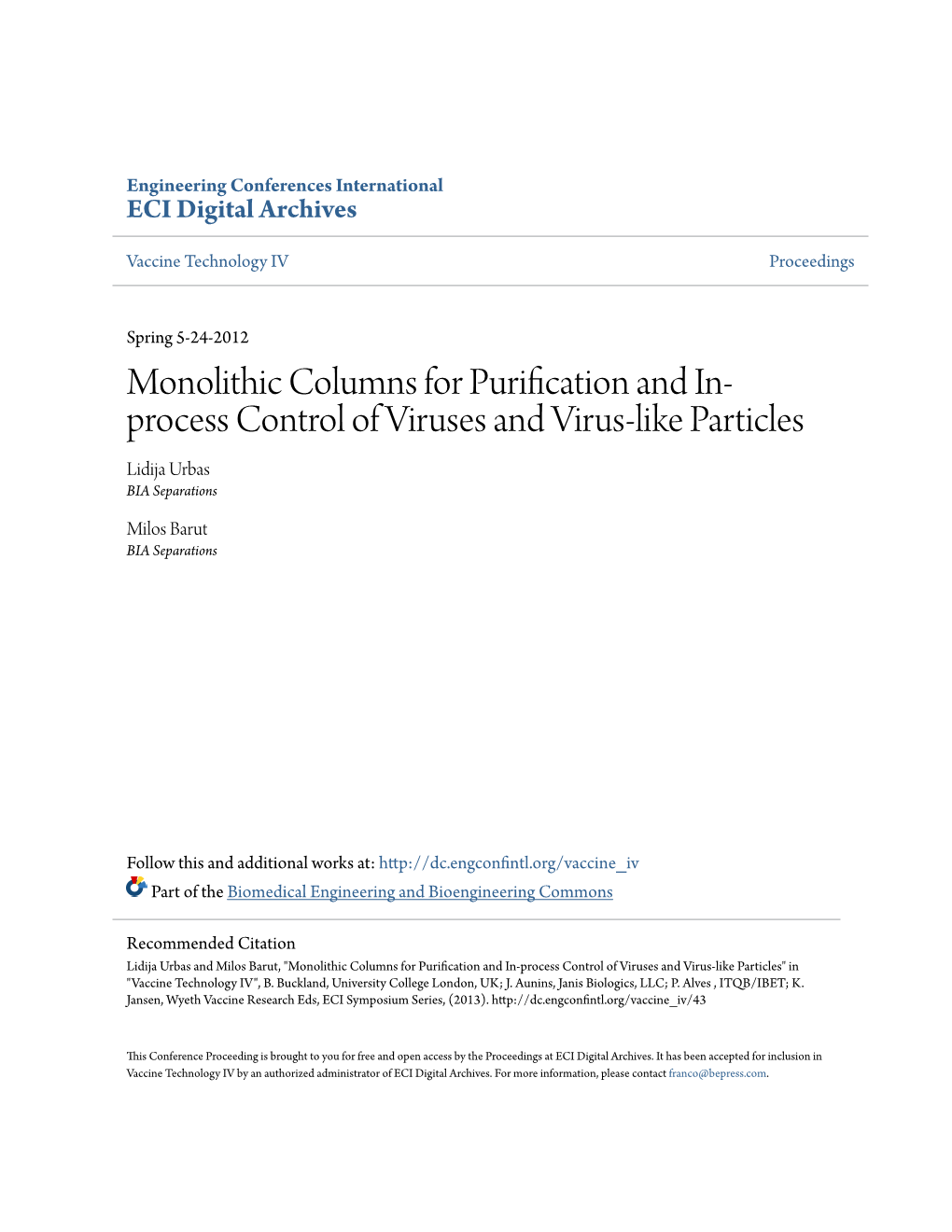 Monolithic Columns for Purification and In-Process Control of Viruses and Virus-Like Particles