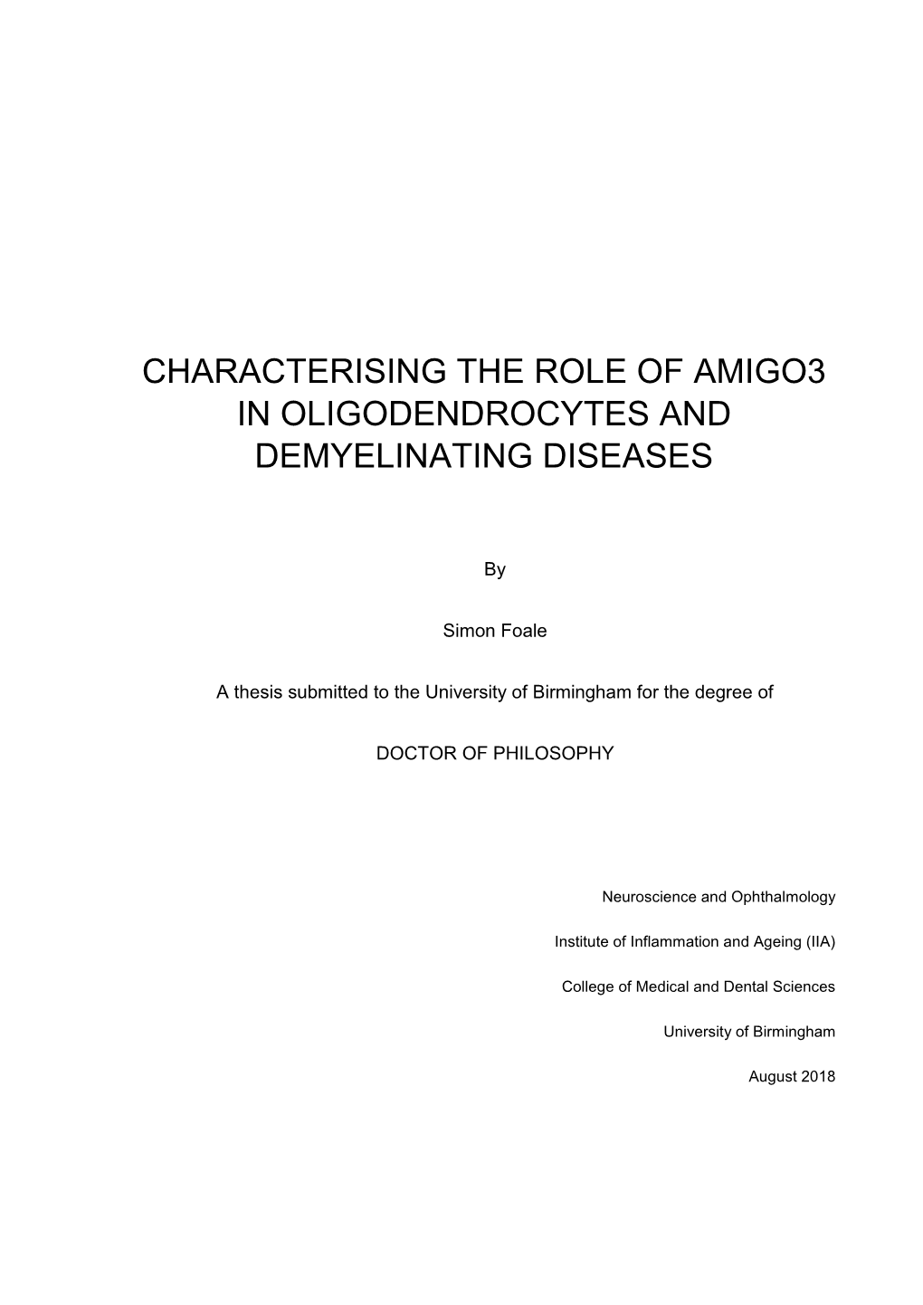 Characterising the Role of Amigo3 in Oligodendrocytes and Demyelinating Diseases