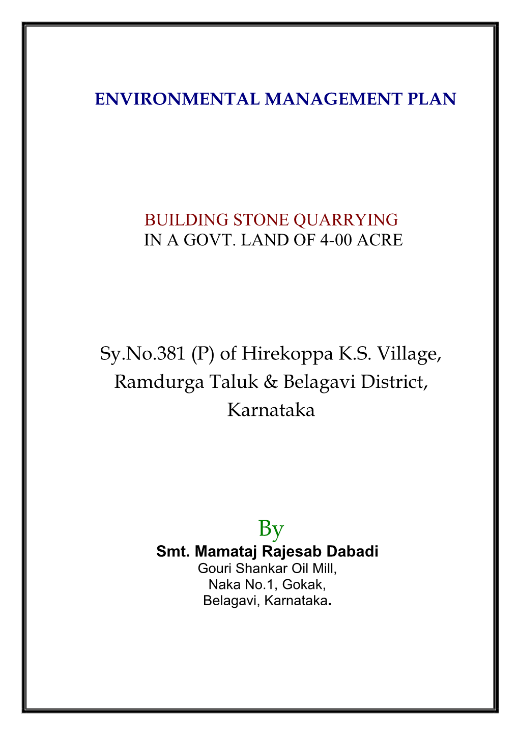 Of Hirekoppa KS Village, Ramdurga Taluk & Belagavi District, Karnataka