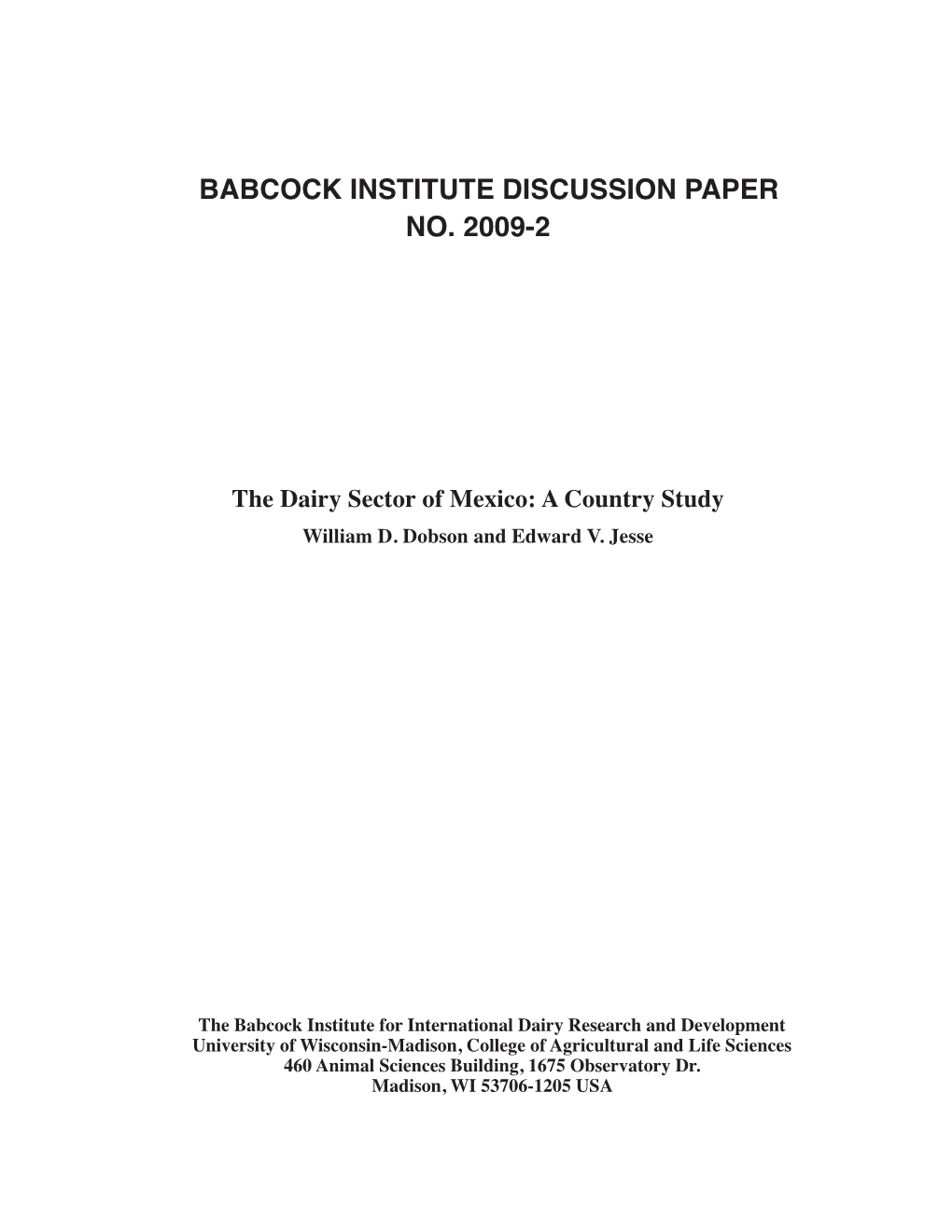 Babcock Institute Discussion Paper No. 2009-2 the Dairy Sector of Mexico: a Country Study