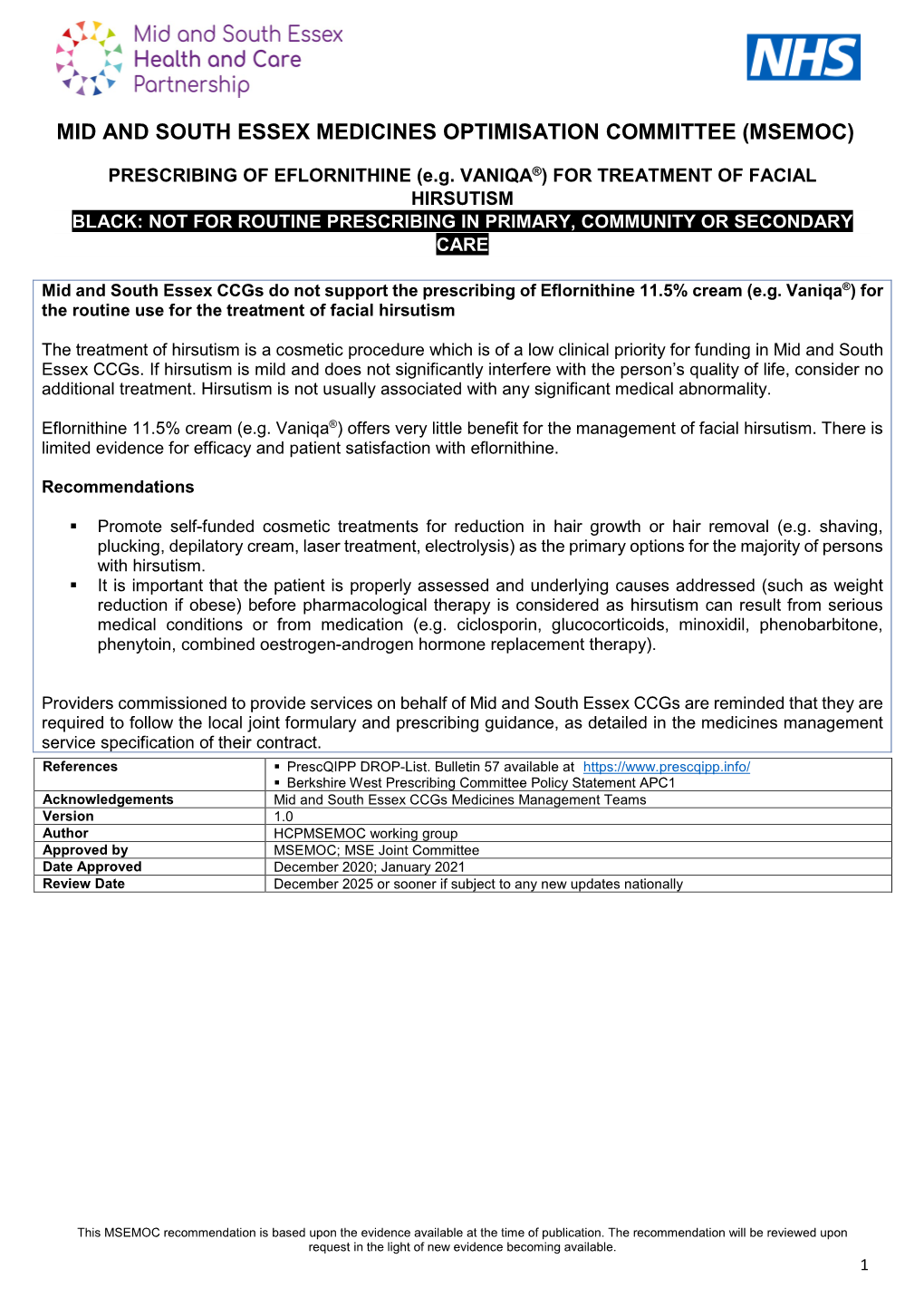 Eflornithine (Vaniqa®) Cream MSEMOC Position Statement