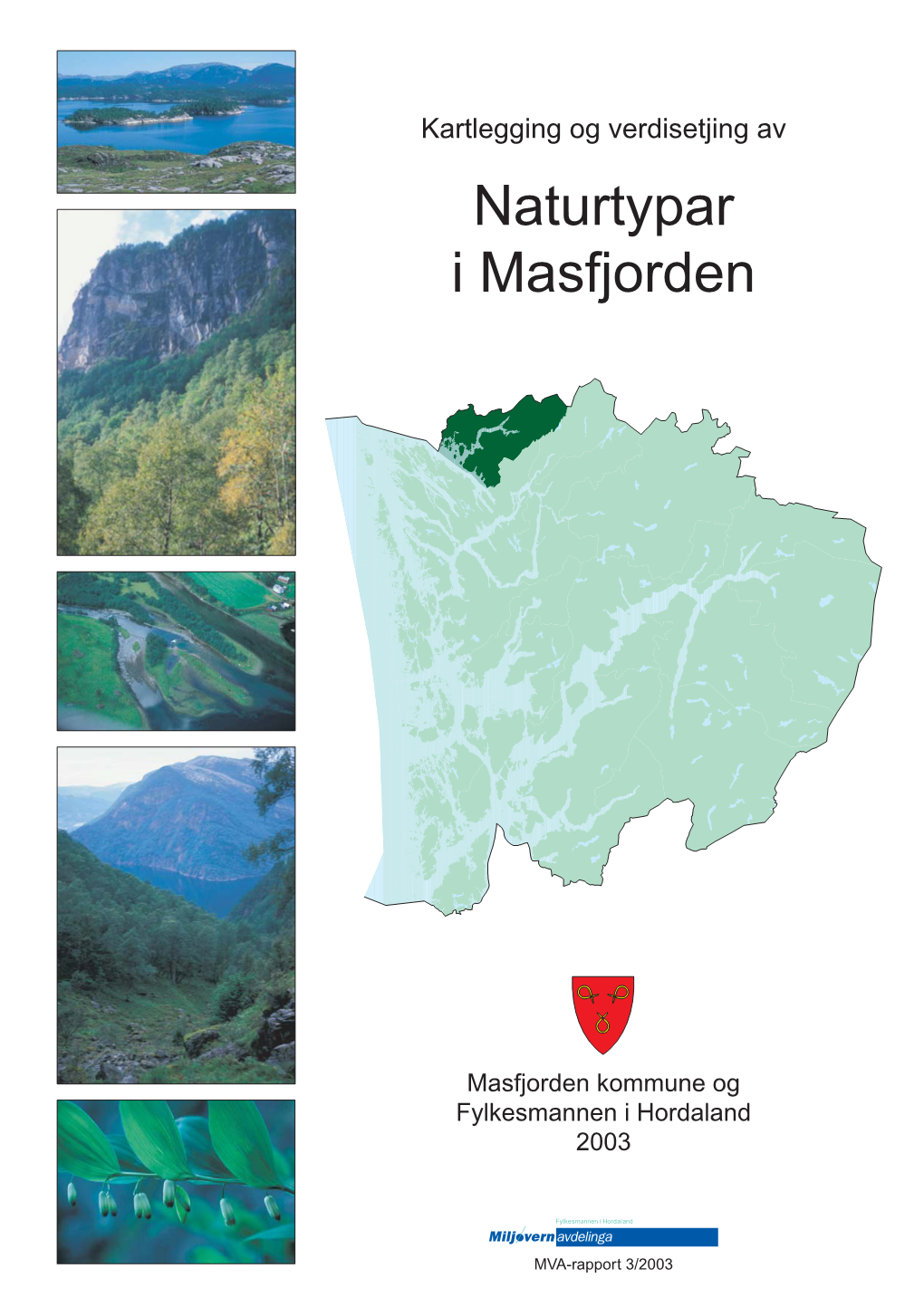 Kartlegging Og Verdisetjing Av Naturtypar I Masfjorden Kommune