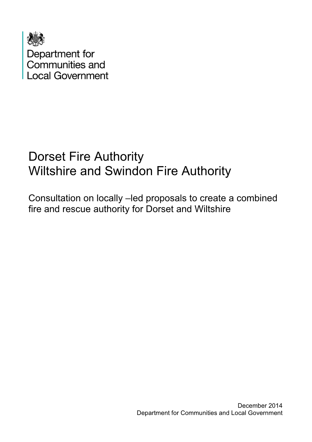 Dorset Fire Authority Wiltshire and Swindon Fire Authority