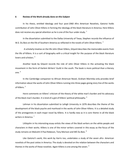 6 Review of the Work Already Done on This Subject in His Thesis, Entitled Ideology and Four Post-1960 Afro American Novelists, G