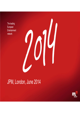 JPM, London, June 2014