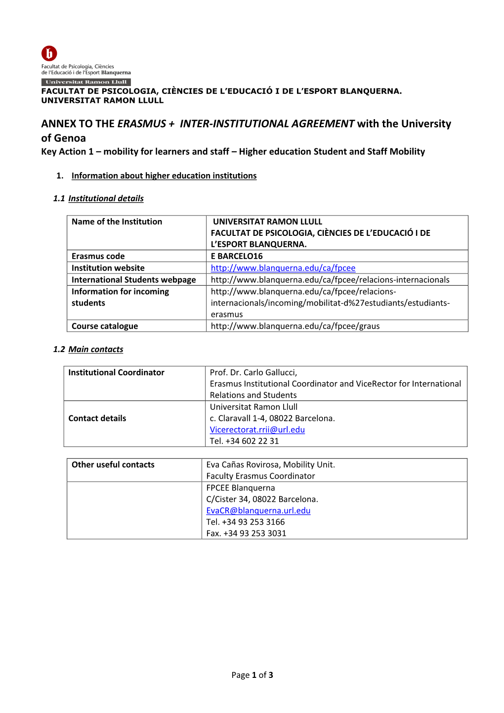 ANNEX to the ERASMUS + INTER-INSTITUTIONAL AGREEMENT with the University of Genoa