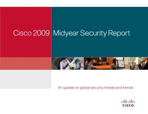 Cisco 2009 Midyear Security Report
