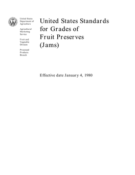 United States Standards for Grades of Fruit Preserves (Jams)