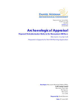 Archaeological Appraisal Proposed Pedestrianisation Works to the Masseytown Mill Race Macroom, County Cork Prepared in Support of a Part VIIII Planning Application