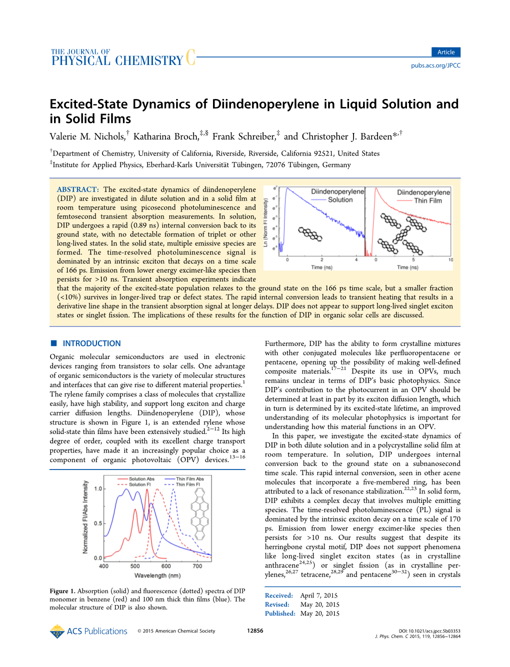 Excited-State Dynamics of Diindenoperylene in Liquid Solution and in Solid Films Valerie M