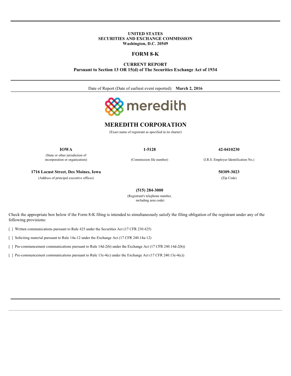 MEREDITH CORPORATION (Exact Name of Registrant As Specified in Its Charter)