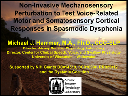 Non-Invasive Mechanosensory Perturbation to Test Voice-Related Motor and Somatosensory Cortical Responses in Spasmodic Dysphonia