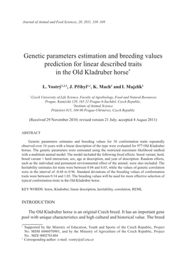 Genetic Parameters Estimation and Breeding Values Prediction for Linear Described Traits in the Old Kladruber Horse*