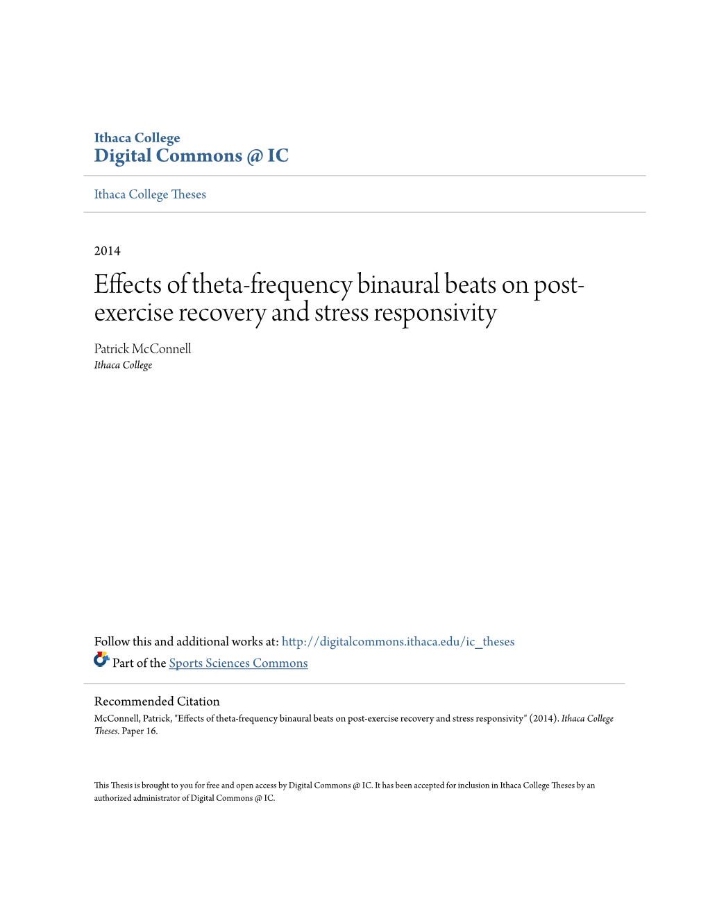 Effects of Theta-Frequency Binaural Beats on Post-Exercise Recovery and Stress Responsivity" (2014)