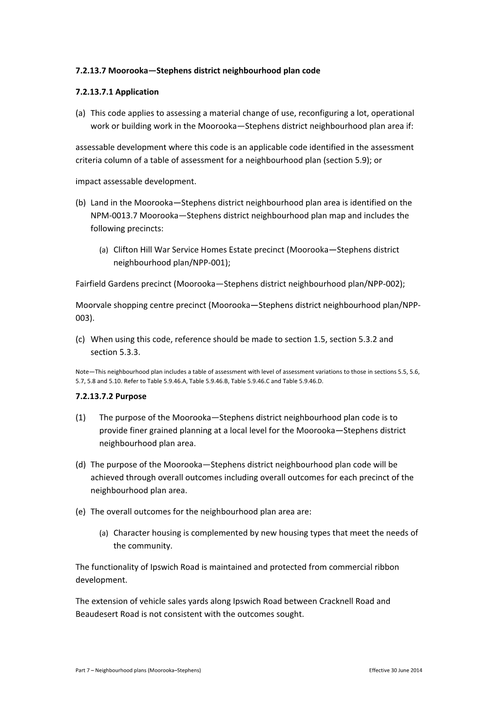 7.2.13.7 Moorooka Stephens District Neighbourhood Plan Code