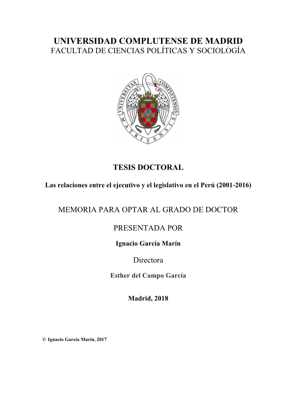 Las Relaciones Entre El Ejecutivo Y El Legislativo En El Perú (2001-2016)