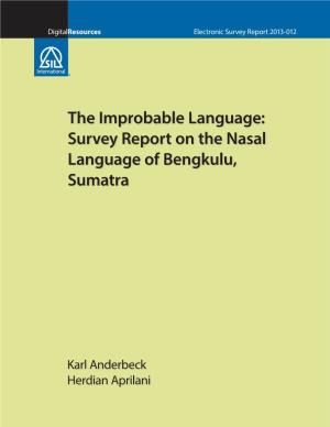 Report on the Nasal Language of Bengkulu, Sumatra