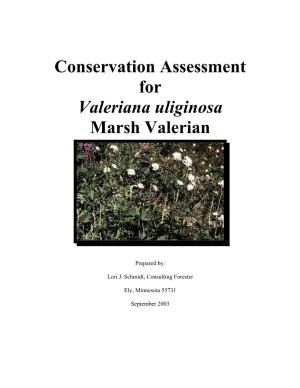 Conservation Assessment for Valeriana Uliginosa Marsh Valerian