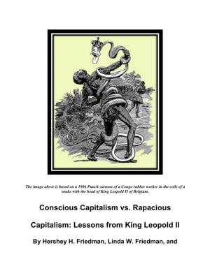 Conscious Capitalism Vs. Rapacious Capitalism: Lessons from King Leopold II